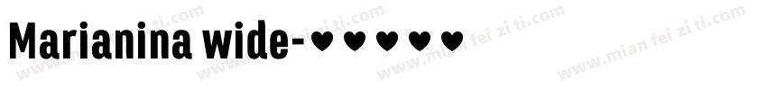 Marianina wide字体转换